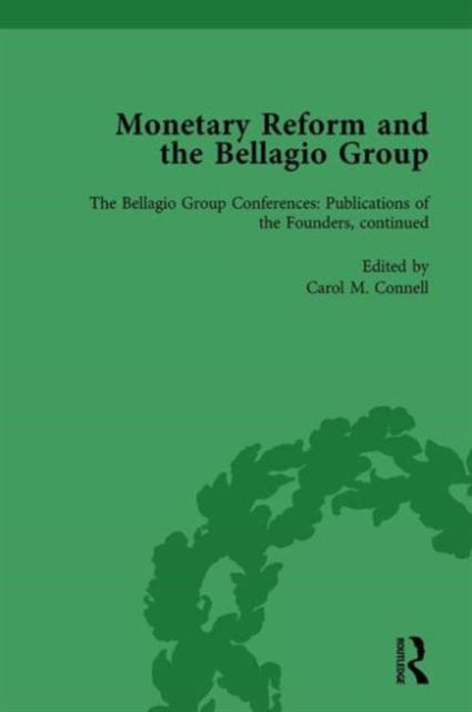 Book cover of: Monetary Reform and the Bellagio Group Vol 5. By: Carol M. Connell