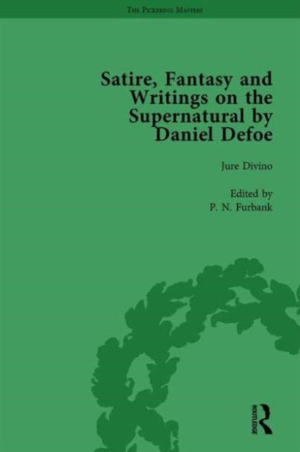 Book cover of: Satire, Fantasy and Writings on the Supernatural by Daniel Defoe, Part I Vol 2. By: W. R. Owens