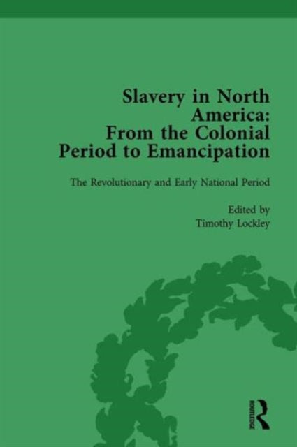 Book cover of: Slavery in North America Vol 2. By: Mark M. Smith