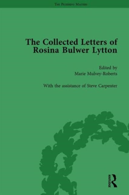 Book cover of: Collected Letters of Rosina Bulwer Lytton Vol 1. By: Marie Mulvey-Roberts