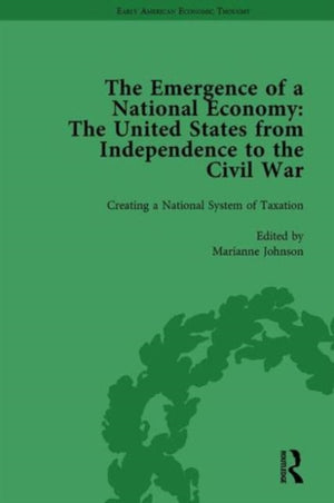 The Emergence of a National Economy Vol 2