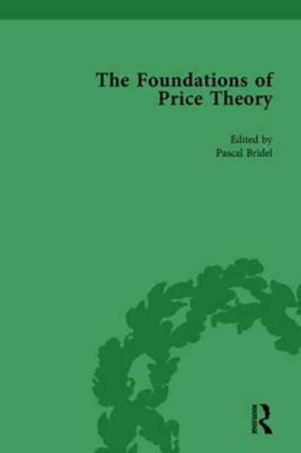 Book cover of: Foundations of Price Theory Vol 4. By: Pascal Bridel