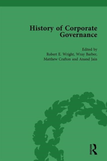 Book cover of: History of Corporate Governance Vol 5. By: Robert E. Wright