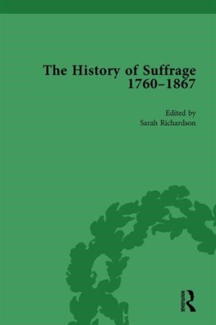 Book cover of: History of Suffrage, 1760-1867 Vol 1. By: Anna Clark