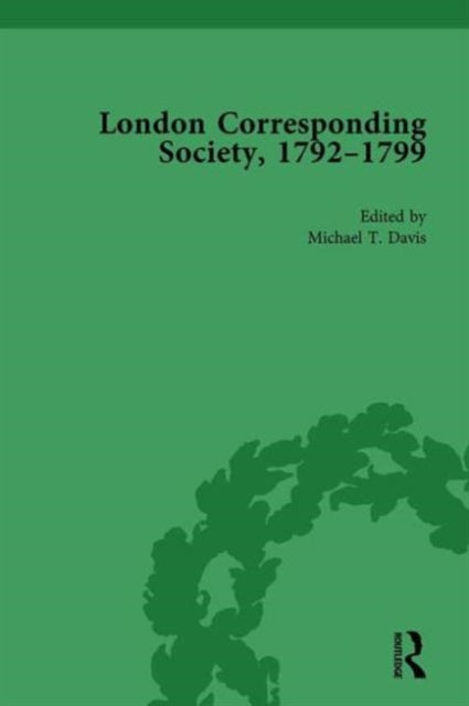Book cover of: London Corresponding Society, 1792-1799 Vol 4. By: Michael T. Davis