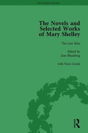 The Novels and Selected Works of Mary Shelley Vol 4