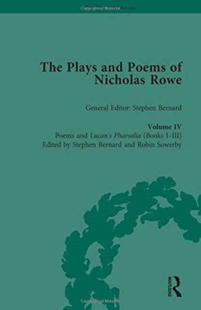 Book cover of: Plays and Poems of Nicholas Rowe, Volume IV. By: Robin Sowerby