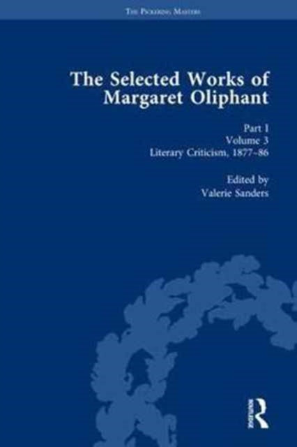 Book cover of: Selected Works of Margaret Oliphant, Part I Volume 3. By: Joanne Shattock