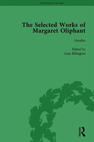The Selected Works of Margaret Oliphant, Part III Volume 10