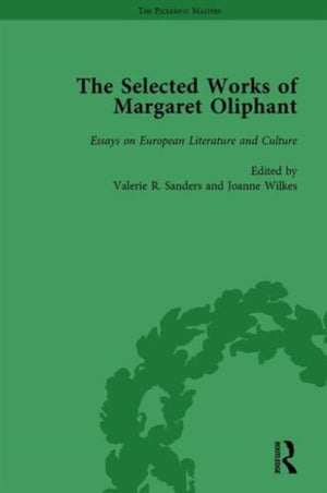The Selected Works of Margaret Oliphant, Part III Volume 14