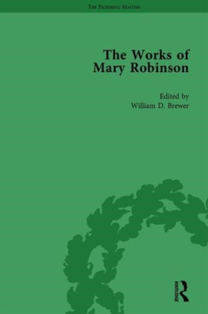 Book cover of: Works of Mary Robinson, Part II vol 5. By: William D. Brewer