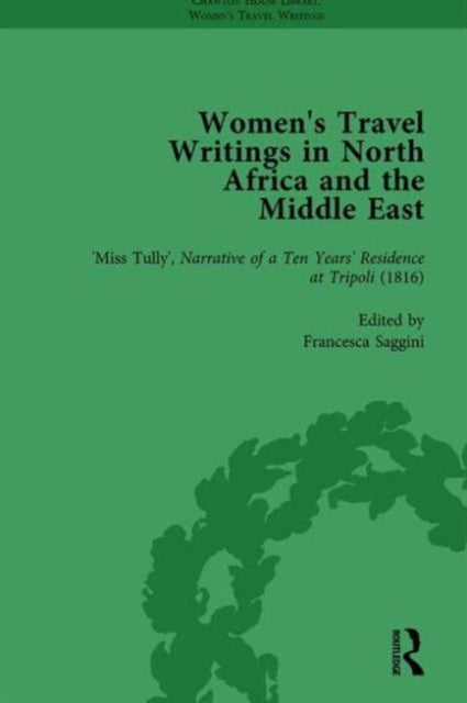 Book cover of: Women's Travel Writings in North Africa and the Middle East, Part I Vol 3. By: Carl Thompson