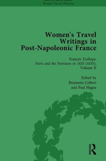 Book cover of: Women's Travel Writings in Post-Napoleonic France, Part II vol 8. By: Stephen Bending
