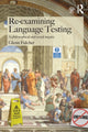 Book cover of: Re-examining Language Testing. By: Glenn Fulcher