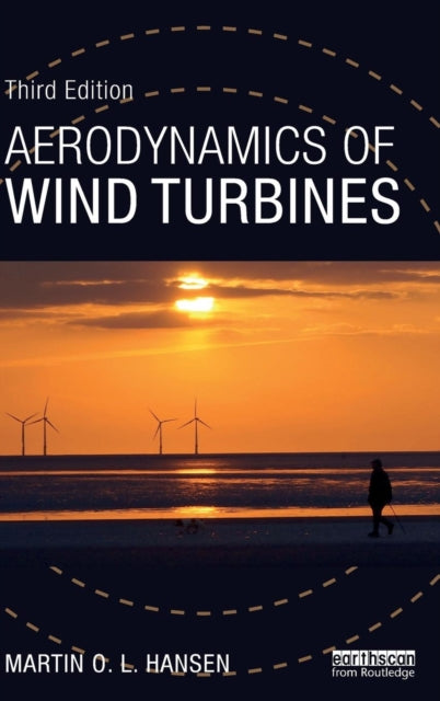 Book cover of: Aerodynamics of Wind Turbines. By: Martin O. L. Hansen
