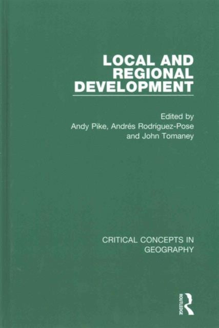 Book cover of: Local and Regional Development. By: Andy Pike