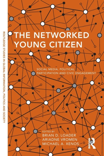 Book cover of: Networked Young Citizen. By: Brian D. Loader