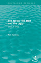 Book cover of: Good, the Bad and the Ugly (Routledge Revivals). By: Rod Hackney