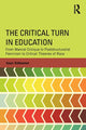 Book cover of: Critical Turn in Education. By: Isaac Gottesman