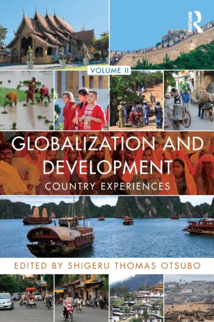 Book cover of: Globalization and Development Volume II. By: Shigeru Otsubo