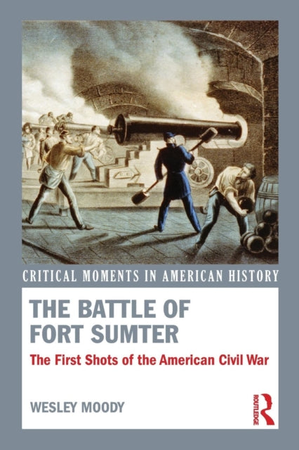Book cover of: Battle of Fort Sumter. By: Wesley Moody