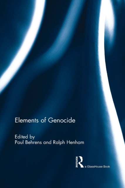 Book cover of: Elements of Genocide. By: Paul Behrens
