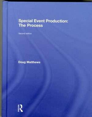 Special Event Production: The Process