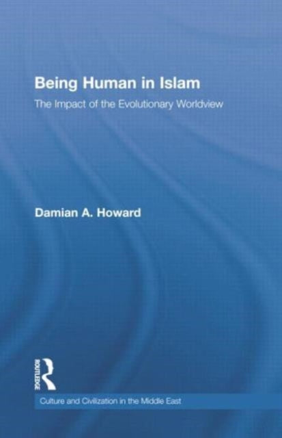 Book cover of: Being Human in Islam. By: Damian Howard