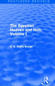 Book cover of: Egyptian Heaven and Hell: Volume I (Routledge Revivals). By: E. A. Wallis Budge