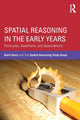 Book cover of: Spatial Reasoning in the Early Years. By: Brent Davis