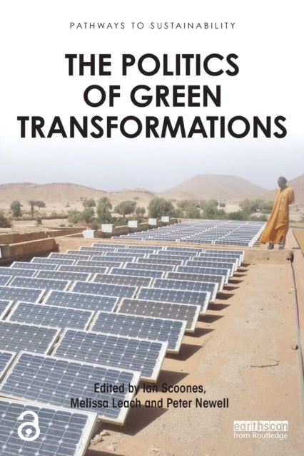 Book cover of: Politics of Green Transformations. By: Ian Scoones
