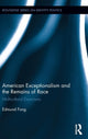 Book cover of: American Exceptionalism and the Remains of Race. By: Edmund Fong