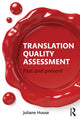 Book cover of: Translation Quality Assessment. By: Juliane House