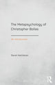 Book cover of: Metapsychology of Christopher Bollas. By: Sarah Nettleton