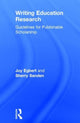 Book cover of: Writing Education Research. By: Joy L. Egbert