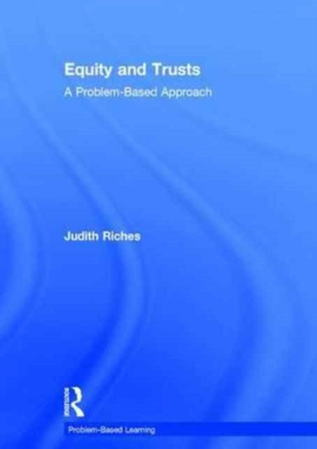 Book cover of: Equity and Trusts. By: Judith Riches