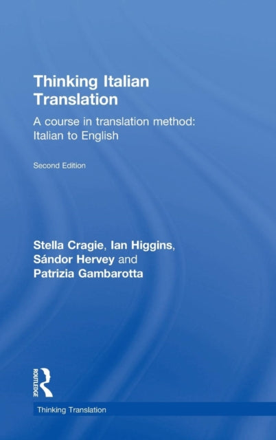 Book cover of: Thinking Italian Translation. By: Ian Higgins