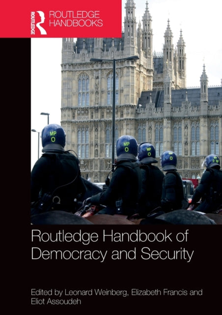 Book cover of: Routledge Handbook of Democracy and Security. By: Leonard Weinberg