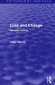Book cover of: Loss and Change (Psychology Revivals). By: Peter Marris