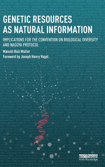 Book cover of: Genetic Resources as Natural Information. By: Manuel Ruiz Muller