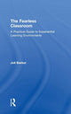 Book cover of: Fearless Classroom. By: Joli Barker