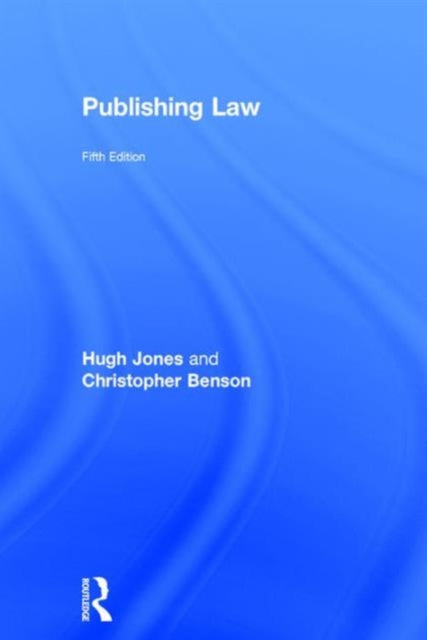 Book cover of: Publishing Law. By: Hugh Jones