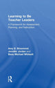 Book cover of: Learning to Be Teacher Leaders. By: Amy D. Broemmel