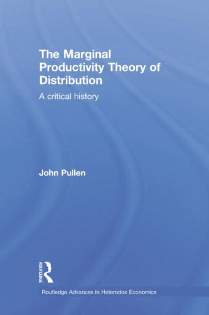 The Marginal Productivity Theory of Distribution