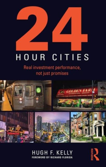 Book cover of: 24-Hour Cities. By: Hugh Kelly