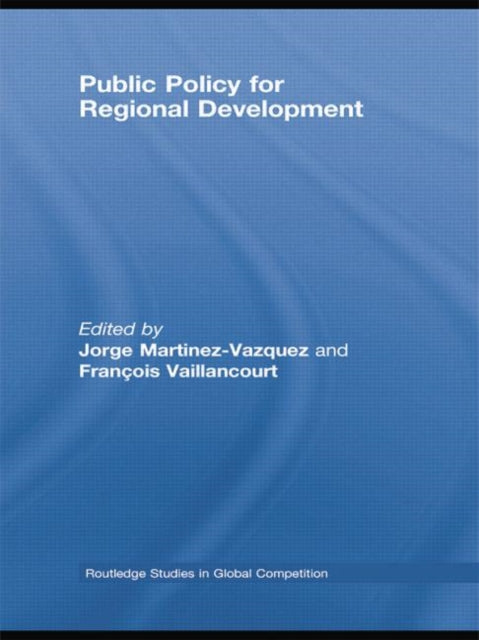 Book cover of: Public Policy for Regional Development