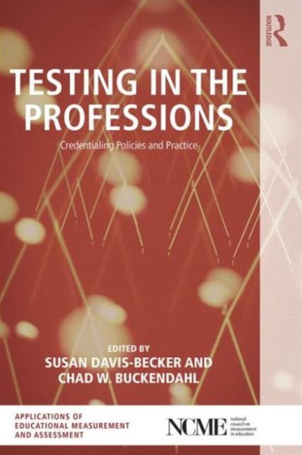 Book cover of: Testing in the Professions