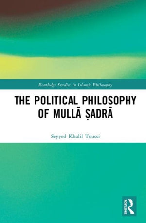Political Philosophy of Mulla Sadra