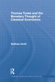 Book cover of: Thomas Tooke and the Monetary Thought of Classical Economics. By: Matthew Smith