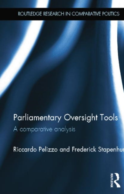 Book cover of: Parliamentary Oversight Tools. By: Riccardo Pelizzo